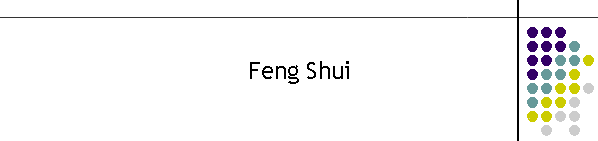 Feng Shui