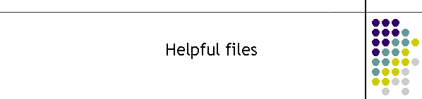 Helpful files