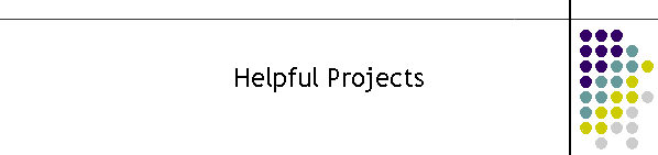 Helpful Projects