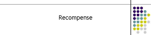 Recompense